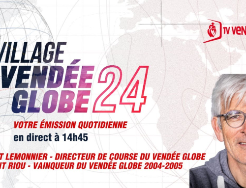 Le Village du Vendée Globe 2024 – avec Vincent RIOU et Hubert LEMONNIER