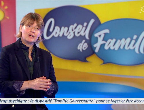 Conseil de famille – Handicap psychique : le dispositif « Famille Gouvernante » pour se loger et être accompagné